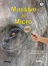 Massive to Micro : Book 3 - Carole Crimeen