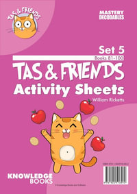 Tas and Friends Activity Sheets Set 5 : Tas and Friends - Knowledge Books and Software