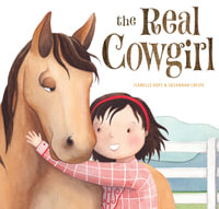 The Real Cowgirl - Isabelle Duff