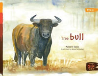 The Bull : Honey Ant Readers - Margaret James