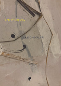 Empty Dresses - Julie Chevalier