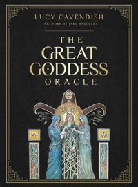 The Great Goddess Oracle - Lucy Cavendish