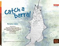 Catch a Barra! : Honey Ant Readers - Margaret James