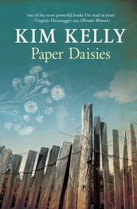 Paper Daisies - Kim Kelly