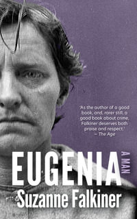 Eugenia : A Man - Suzanne Falkiner