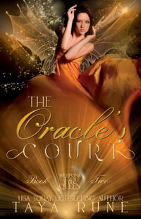 The Oracle's Court - Taya Rune