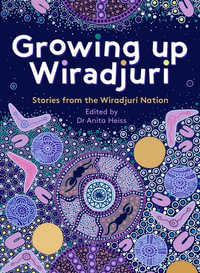 Growing up Wiradjuri - Anita Heiss