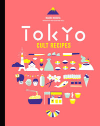 Tokyo Cult Recipes (mini) : Mini Cult Recipes - Maori Murota