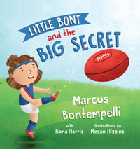 Little Bont and the Big Secret - Megan Higgins