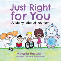 Just Right For You - Melanie Heyworth