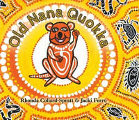 Old Nana Quokka : Caring For Country - Rhonda  &  Ferro, Jacki Collard-Spratt