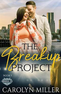 The Breakup Project - Carolyn Miller