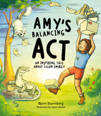 Amy's Balancing Act - Bjorn Sturmberg