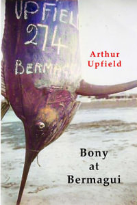 Bony at Bermagui - Arthur Upfield