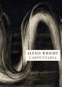 Carpentaria - Alexis Wright