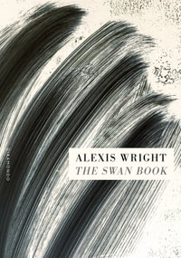 The Swan Book - Alexis Wright