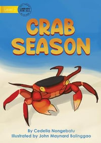 Crab Season - Cedella Nongebatu