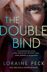 The Double Bind - Loraine Peck