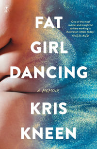 Fat Girl Dancing - Kris Kneen