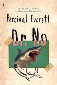 Dr. No - Percival Everett