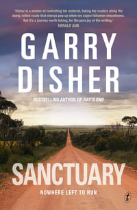 Sanctuary : From the international bestselling author of the Hirsch series - Garry Disher