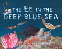 The EE in the Deep Blue Sea (HB) - Judith Barker