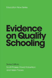 EVIDENCE on QUALITY SCHOOLING - Scott Prasser