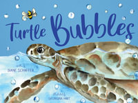 Turtle Bubbles - Diane Schaffer