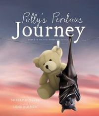 Polly's Perilous Journey - Shelly Fussell