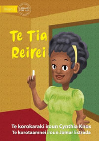 Teacher - Te Tia Reirei (Te Kiribati) - Cynthia Knox