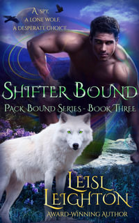 Shifter Bound : Pack Bound Series Book 3 - Leisl Leighton