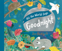 All the World Says Goodnight - Jess Racklyeft