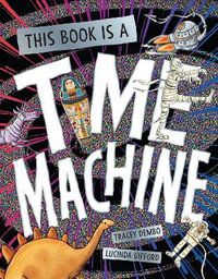 This Book is a Time Machine - Tracey Dembo