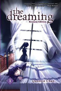 The Dreaming Volume 1 : 2nd Edition (Revised) - Queenie Chan