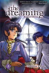 The Dreaming Volume 2 : The Dreaming - Queenie Chan