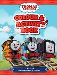 Thomas and Friends : Colour and Activity Book - Thomas & Friends