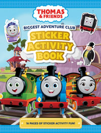 Thomas and Friends : Biggest Adventure Club Sticker Activity Book - Thomas & Friends