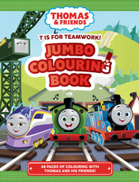 Thomas and Friends : T is for Teamwork! Jumbo Colouring Book - Thomas & Friends