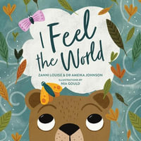 I Feel the World Board Book - Zanni Louise