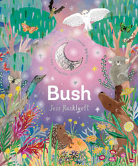 Big World, Tiny World : Bush - Jess Racklyeft