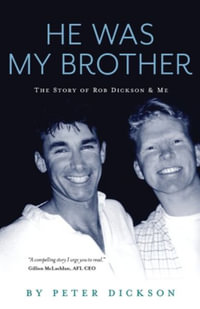 He Was My Brother (2nd Edition) - Peter Dickson