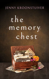 The Memory Chest - Jenny Kroonstuiver