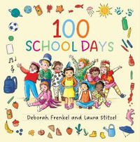 100 School Days - Deborah Frenkel