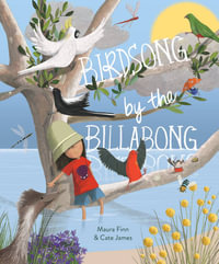 Birdsong By the Billabong - Maura Finn