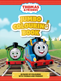 Thomas and Friends : Jumbo Colouring Book - Thomas & Friends