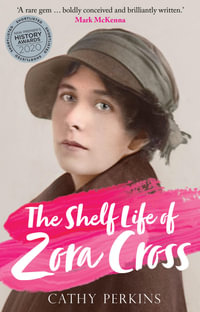 The Shelf Life of Zora Cross - Cathy Perkins
