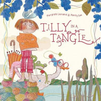 Tilly in a Tangle - MARGRETE LAMOND