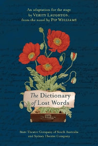 The Dictionary of Lost Words : The Play - Verity Laughton