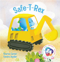 Safe T Rex - Sharna Carter