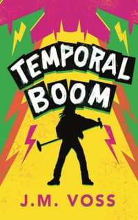 Temporal Boom - J.M. Voss